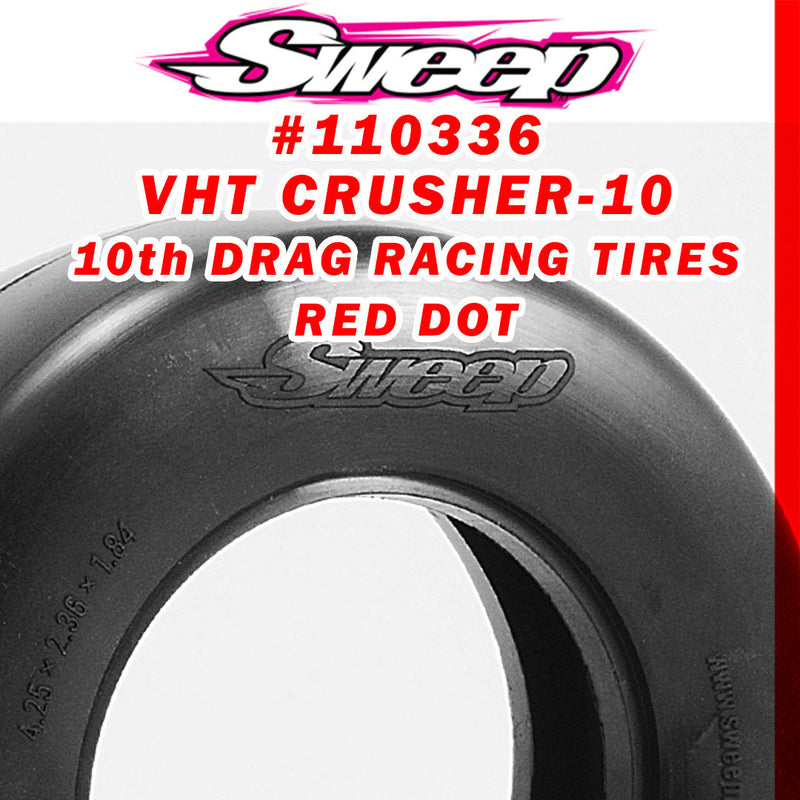 Sweep Drag VHT Crusher - Belted tire 2pc set