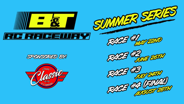 B&T RC Raceway Summer Series 2021